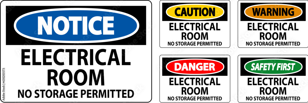Danger Sign Electrical Room, No Storage Permitted