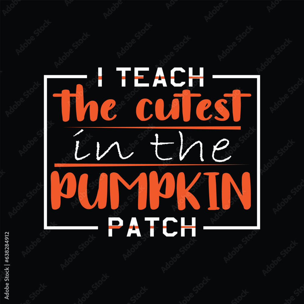 I teach the  cutest in the pumpkin patch retro t shirt design
