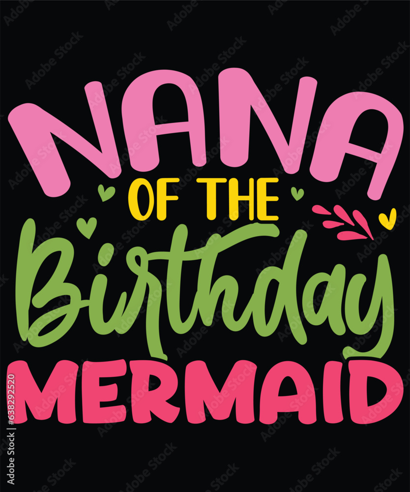 Nana of the birthday mermaid