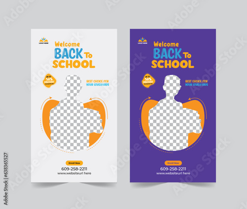 School Admission social media story template, Back to school social media story template or banner design template, Admission social media post design,school Admission promotional banner