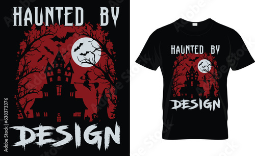  haunted by design t-shirt design