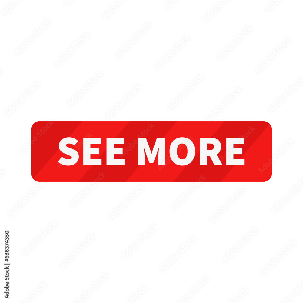 See More Button In Red Rectangle Shape For More Information
See More Button In Red Rectangle Shape For More Information
