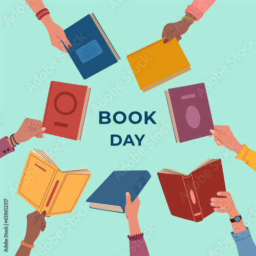 Diverse hands holding books. Book day lettering. Education concept. Hand drawn vector illustration isolated on blue background, flat cartoon style.