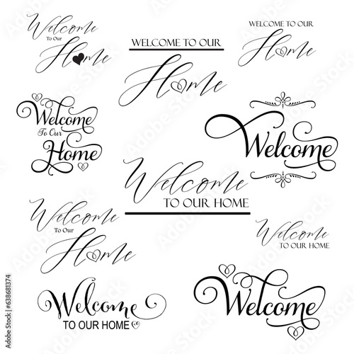 Welcome to our home bundle for front door sign to greet visitors and guest to the home, welcome home wall art printing