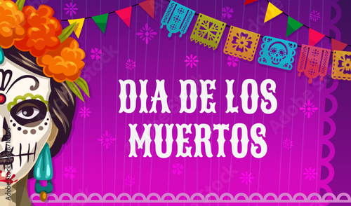 Dia de los Muertos mexican holiday banner with sugar calavera Catrin. Day of the Dead celebration poster, Mexico festival vector backdrop with Catrin woman face, papel picado garland, marigold flower