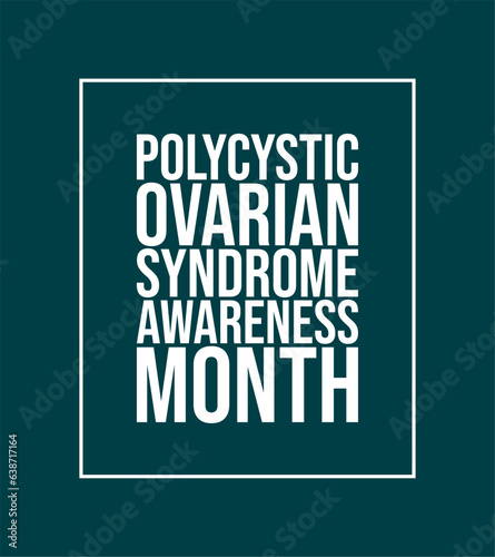 Polycystic Ovarian Syndrome Awareness Month background template Holiday concept
