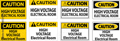 Caution Sign High Voltage - Electrical Room