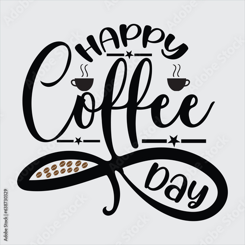 Hot and tasty coffee  svg,All you need is coffee svg,More coffee please,No coffee no workee,Happy coffee day,Hello monday,No talkie before coffee,coffee break,Good morning,Coffee hot and testy design.