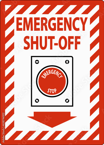 Fire and Emergency Sign Emergency Shut-off