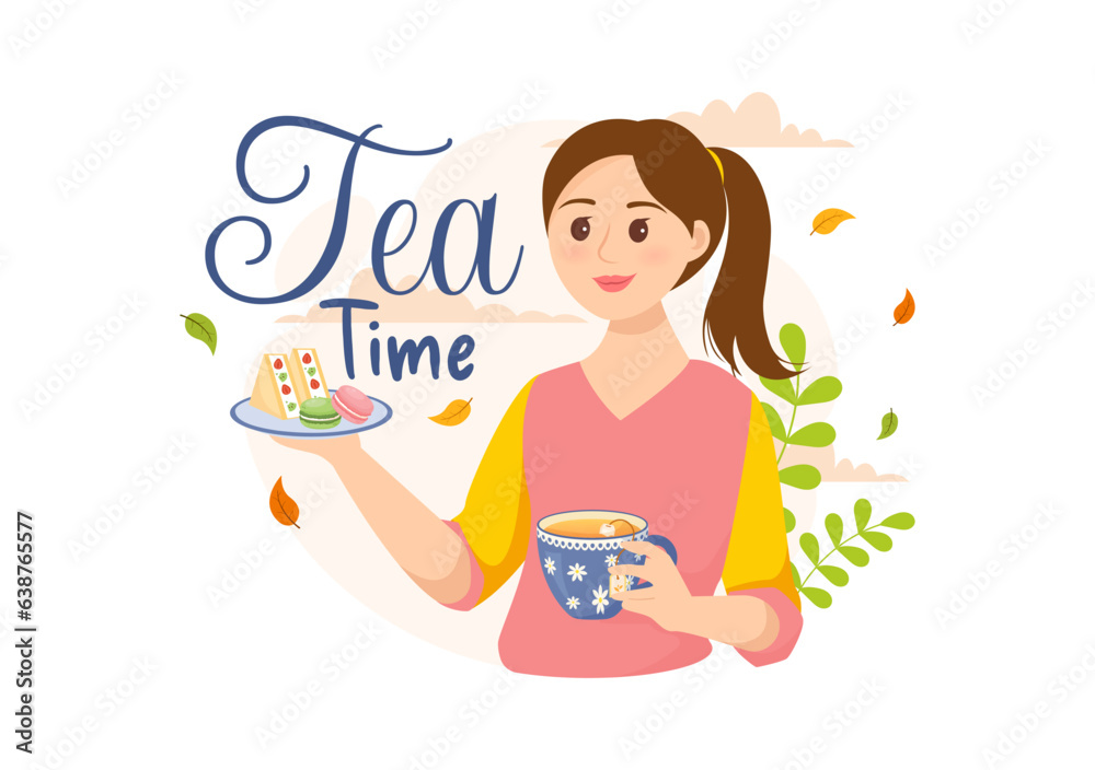 Tea Time Vector Illustration with Mug of Hot Drink, Sweet Desserts and Cookies Usually Done Between Meals in Flat Cartoon Hand Drawn Templates Tea Time Vector Illustration with Mug of Hot Drink, Sweet Desserts and Cookies Usually Done Between Meals in Flat Cartoon Hand Drawn Templates