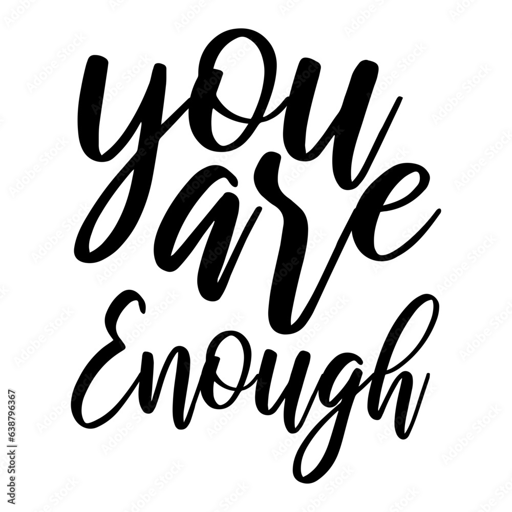 You Are Enough Svg You Are Enough Svg