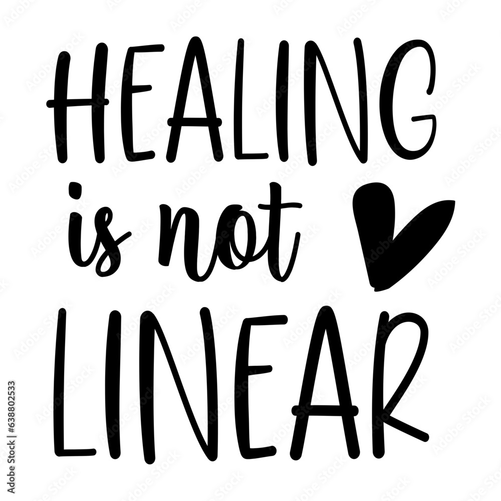 Healing Is Not Linear Svg
