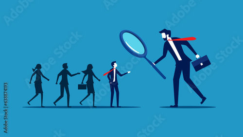 Outstanding candidate for the job position. business people recruiting human resources with a magnifying glass. vector © Nastudio