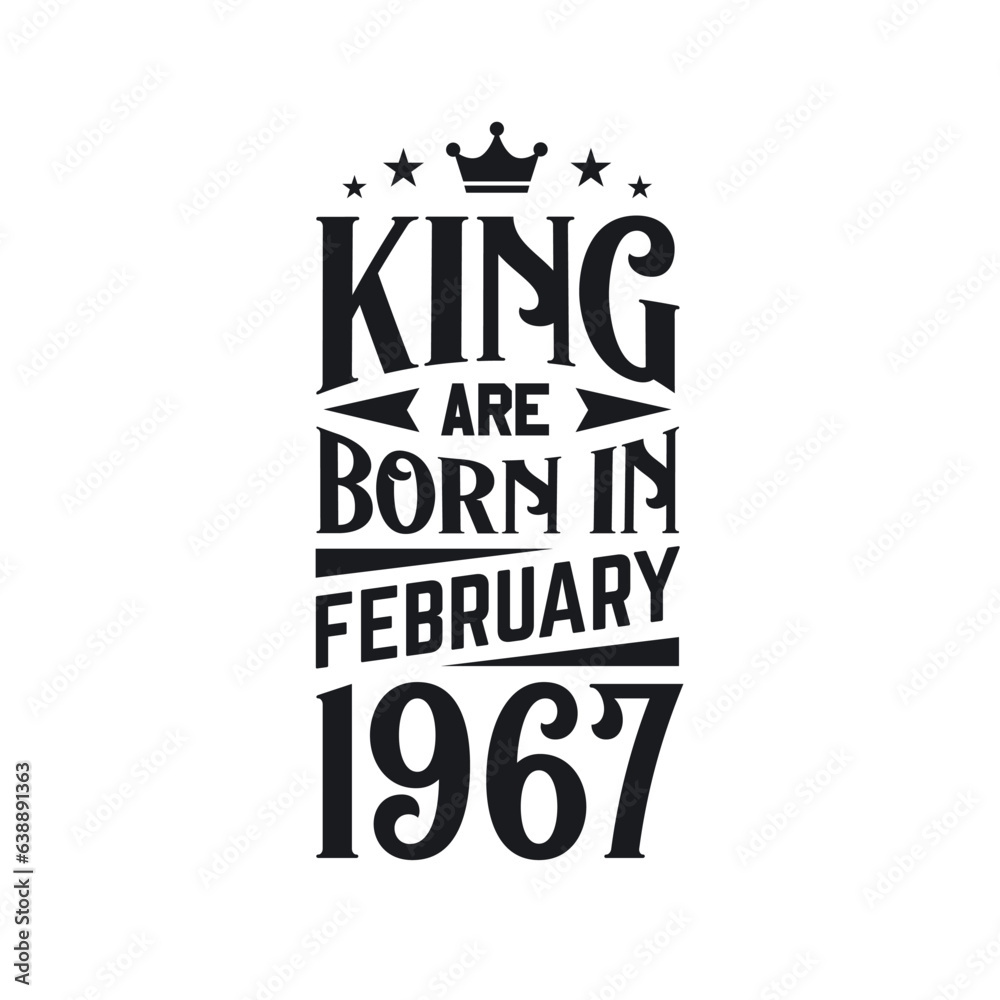 Obraz premium King are born in February 1967. Born in February 1967 Retro Vintage Birthday