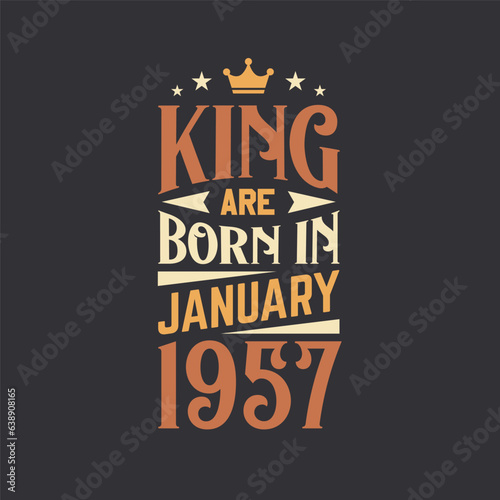 King are born in January 1957. Born in January 1957 Retro Vintage Birthday