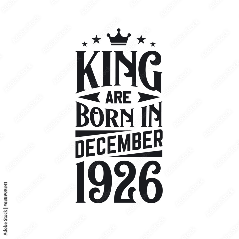 King are born in December 1926. Born in December 1926 Retro Vintage Birthday