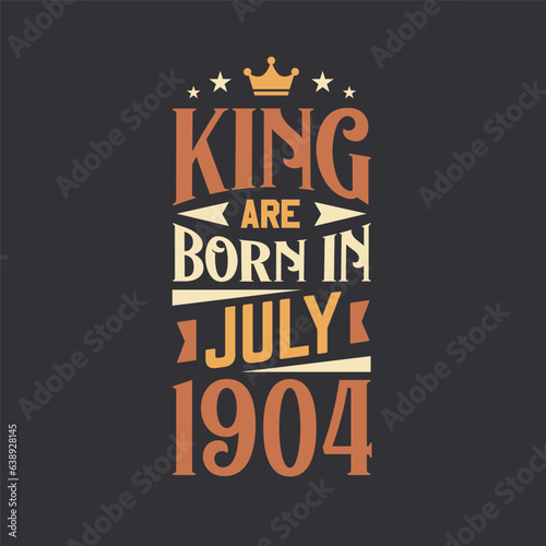 King are born in July 1904. Born in July 1904 Retro Vintage Birthday