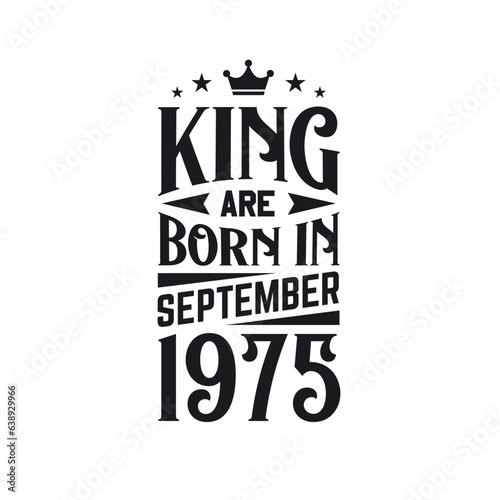 King are born in September 1975. Born in September 1975 Retro Vintage Birthday