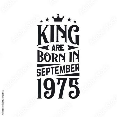 King are born in September 1975. Born in September 1975 Retro Vintage Birthday