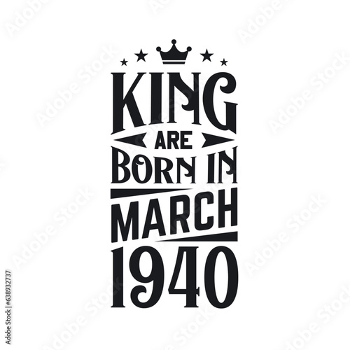 King are born in March 1940. Born in March 1940 Retro Vintage Birthday