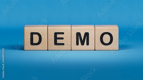 Demo. Cubes form the word Demo. An extensive concept of the word demo applied in different fields of activity.3D rendering on blue background.
