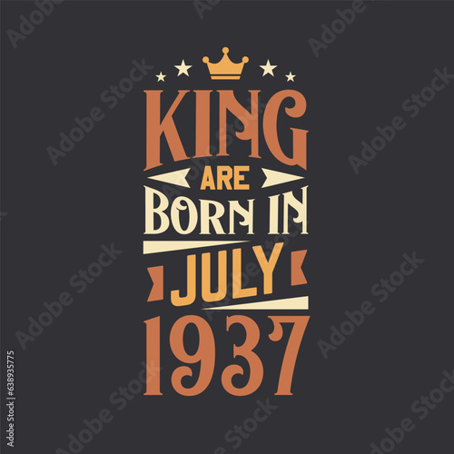 King are born in July 1937. Born in July 1937 Retro Vintage Birthday