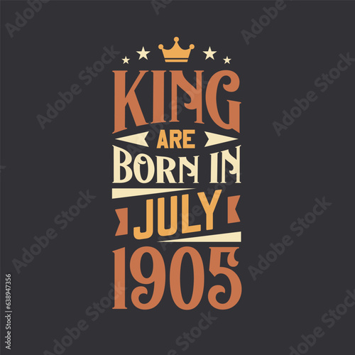 King are born in July 1905. Born in July 1905 Retro Vintage Birthday