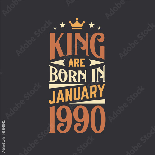 King are born in January 1990. Born in January 1990 Retro Vintage Birthday