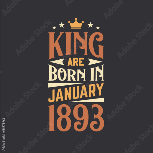 King are born in January 1893. Born in January 1893 Retro Vintage Birthday