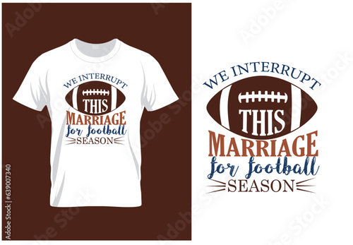 We Interrupt This Marriage for Football Season SVG Design 