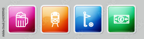 Set line Wooden beer mug, Tram and railway, Golf flag and Pound sterling money. Colorful square button. Vector