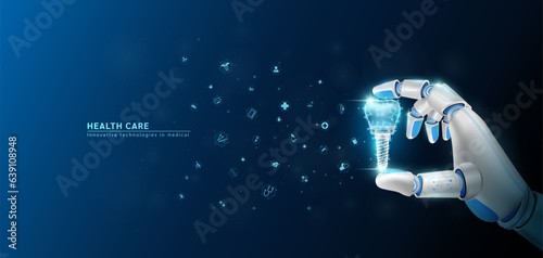 Innovative technology in science medical health care futuristic. Hand robot or cyborg artificial intelligence AI holding dental implant and virtual interface medical icon network. 3D Vector.