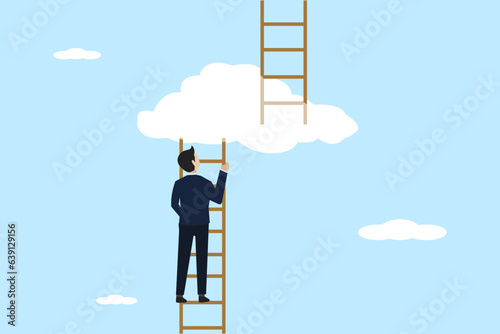 Progress to the next level, upgrade business to achieve better quality, growth concept evolve, ambitious entrepreneur climb ladder to cloud level to reach next level.