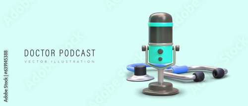 Doctor podcast. Audio recording of medical topics. Realistic microphone, stethoscope. Concept for author program, audio show. Advertising layout for web design