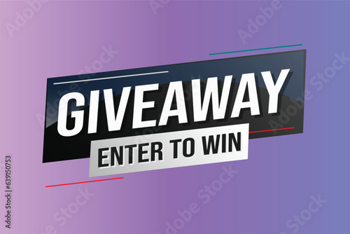 giveaway enter and win word vector illustration blue 3d style for social media landing page, template, ui, web, mobile app, poster, banner, flyer, background, gift card, coupon, label, wallpaper 