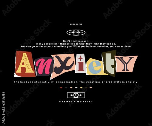 ransom note illustration of anxiety t shirt design, vector graphic, typographic poster or tshirts street wear and Urban style