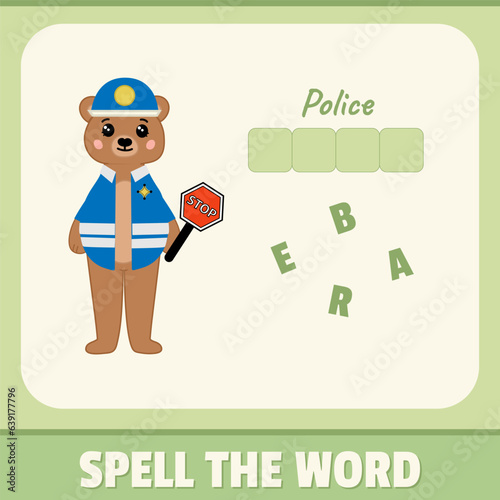Spell the word, playing card for kids. Educational, alphabet game material for children. Police bear illustration, vector design. Funny concept with green background colors. (ID: 639177796)