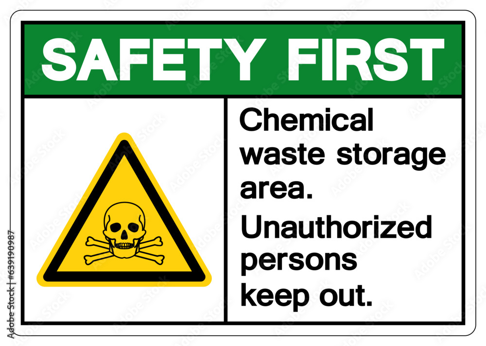 Naklejka premium Safety First Chemical Waste Storage Area Symbol Sign ,Vector Illustration, Isolate On White Background Label. EPS10