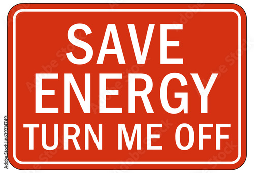 Light switch sign and labels safe energy, turn me off