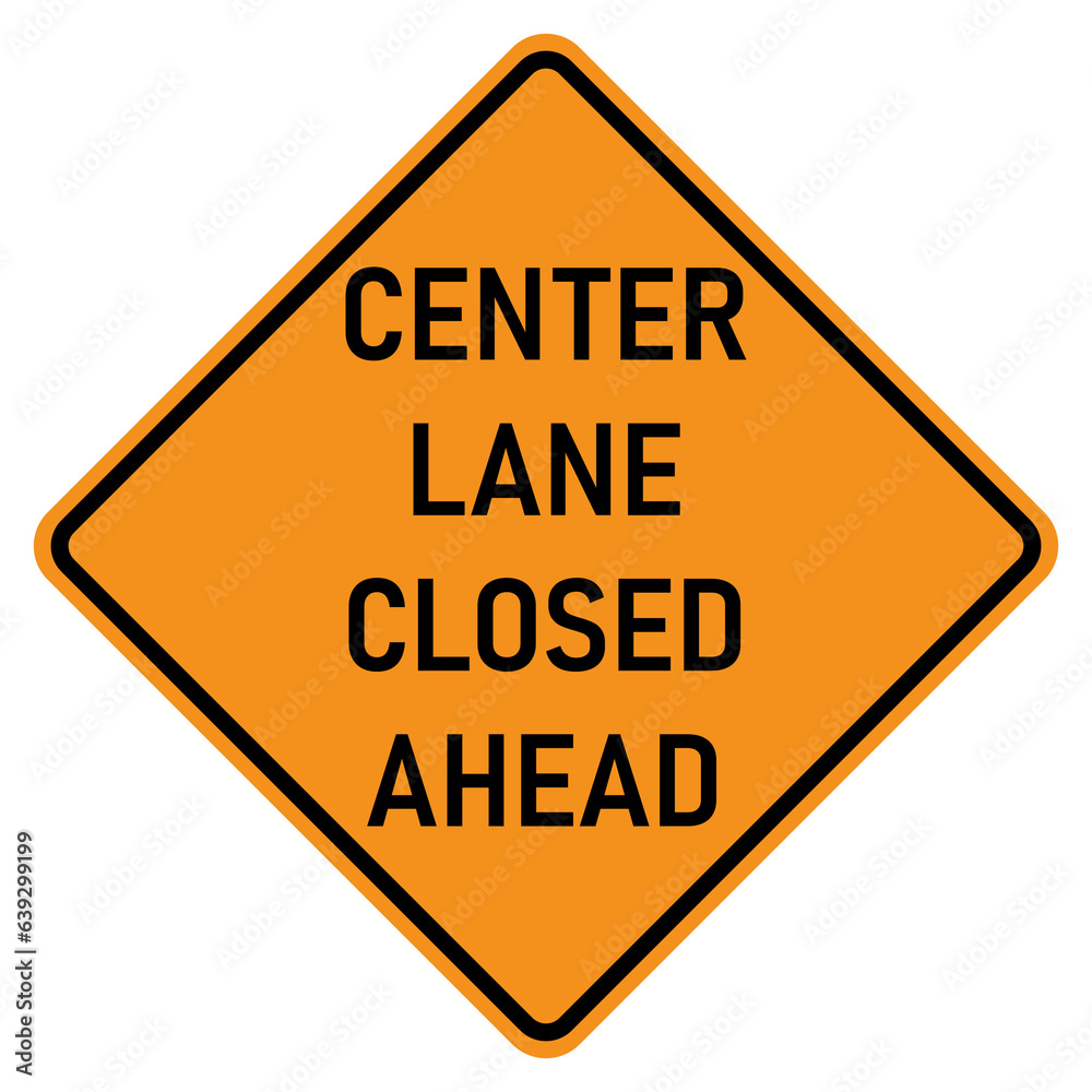 Transparent PNG of a Vector graphic of a usa Center Lane Closed Ahead highway sign. It consists of the wording Center Lane Closed Ahead within a black and red square tilted to 45 degrees