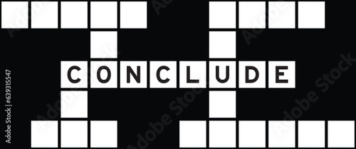 Alphabet letter in word conclude on crossword puzzle background