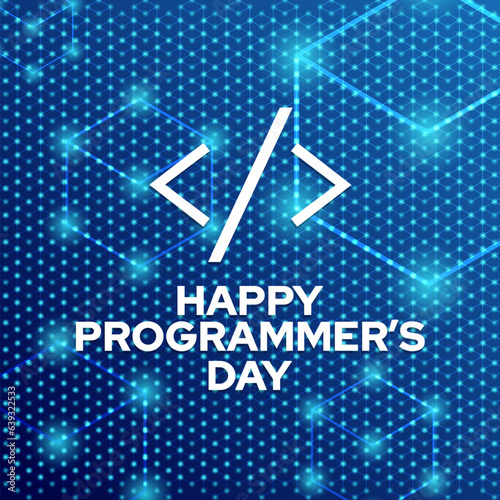Illustration vector design for programmers day. happy programmers day greeting design with modern technology blue background