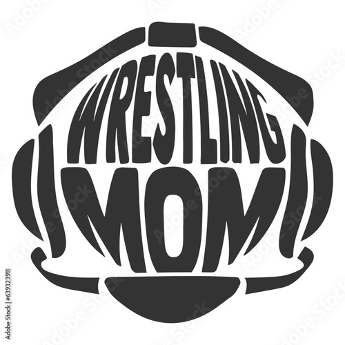 Wrestling Mom - Wrestling Illustration