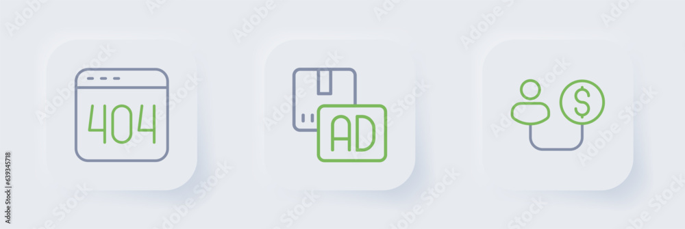 Set line Human and money, Advertising and Page with 404 error icon. Vector
