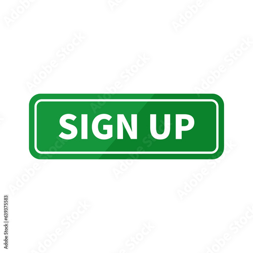 Sign Up Button In Green Rectangle Shape With White Line For Membership Subscription Promotion Business
