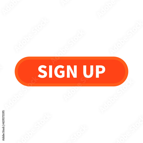 Sign Up Button In Orange Rounded Rectangle Shape For Membership Subscription Promotion Business
