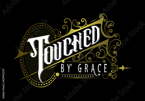 TOUCHED BY GRACE word CHRISTIAN t shirt design