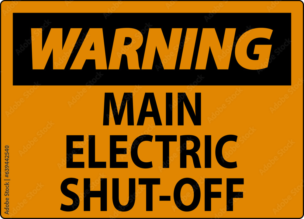 Fototapeta premium Warning Sign Main Electric Shut-Off