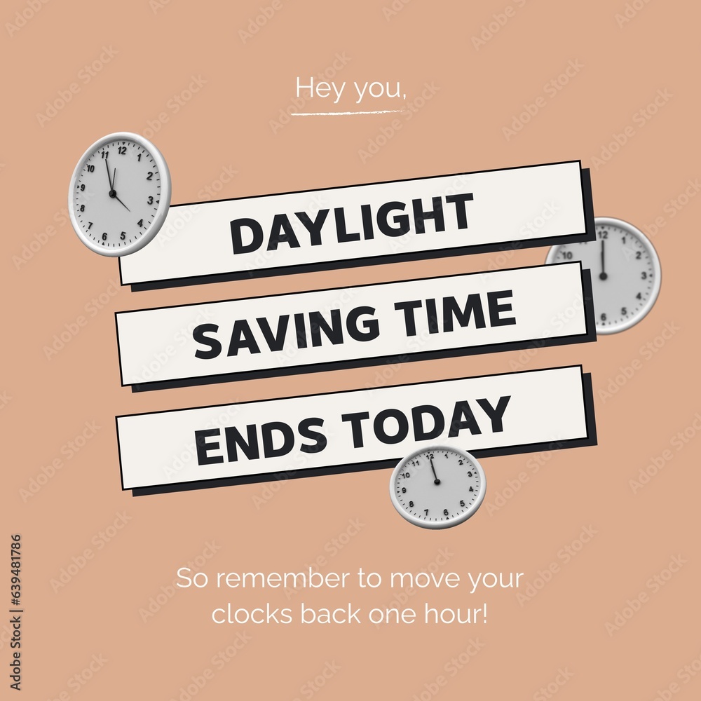 Naklejka premium Clocks and hey you, daylight saving time ends today, so remember to move your blocks back one hour