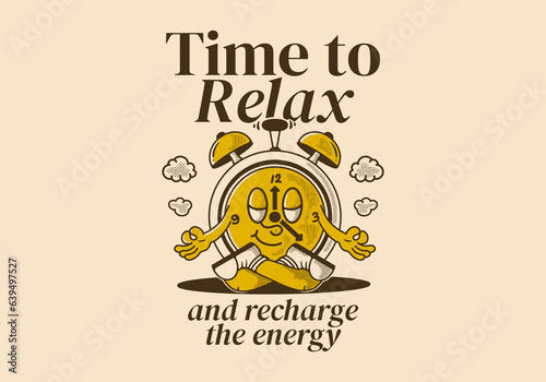 Time to relax and recharge energy, alarm clock mascot character in meditation pose